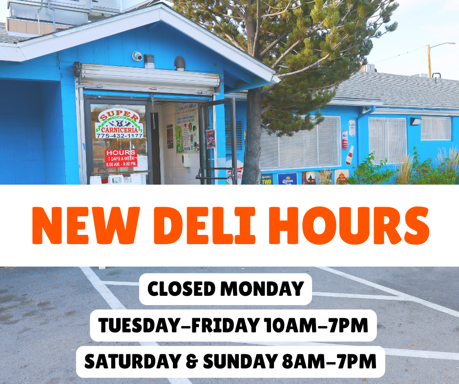 New Deli Hours at Super Carniceria